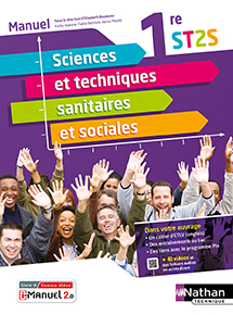Sciences et techniques sanitaires et sociales - Bac ST2S [1re] - Manuel (&Eacute;d. 2021)