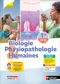 Biologie et physiopathologie humaines - 1re ST2S - Ed. 2025