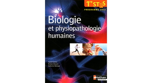 Biologie et physiopathologie humaines - Bac ST2S [1re] - Site compagnon
