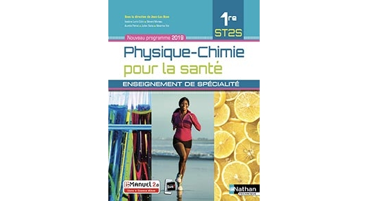 Physique Chimie pour la santé - Bac ST2S [1re] | Éditions Nathan